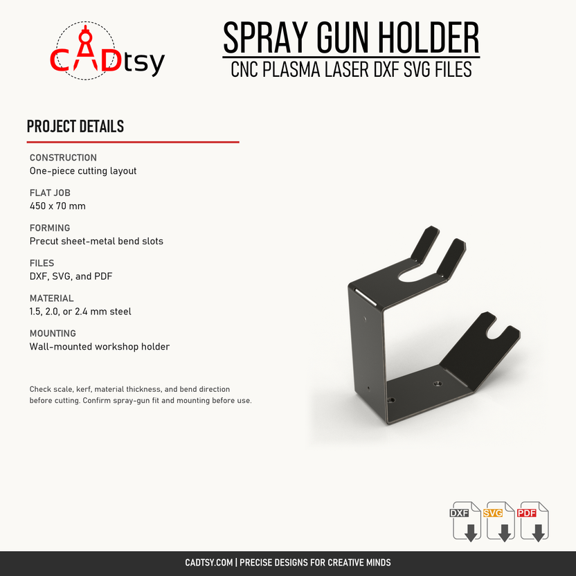 Spray gun holder construction, flat job size, forming, files, material, and mounting details
